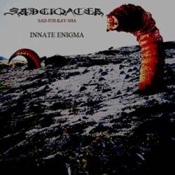 Sadgiqacea : Innate Enigma